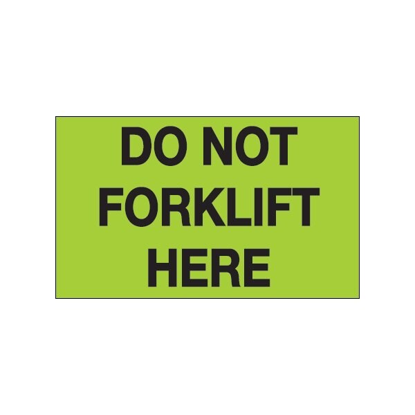 Bsc Preferred 3 x 5'' - ''Do Not Forklift Here'' Fluorescent Red Labels BUY00024070 - main